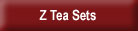 Z  Tea Sets